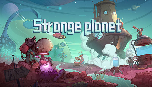异星传奇/Strange Planet