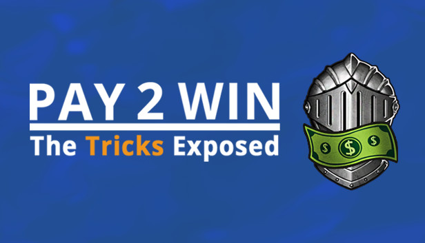 Pay2Win: The Tricks Exposed