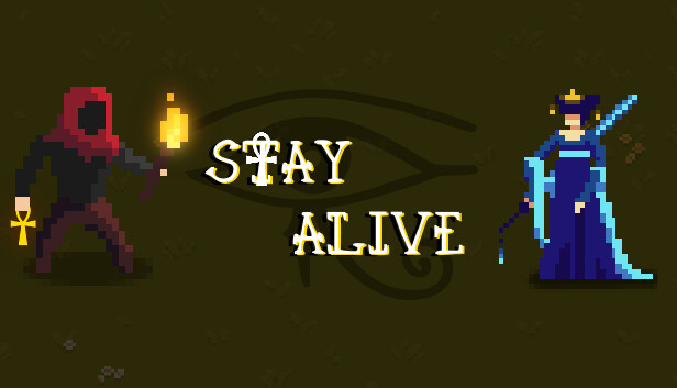 Stay Alive