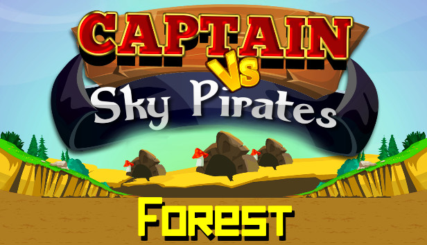 Captain vs Sky Pirates - Forest