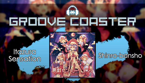 Groove Coaster - Itazura Sensation