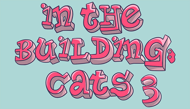 IN THE BUILDING: CATS 3