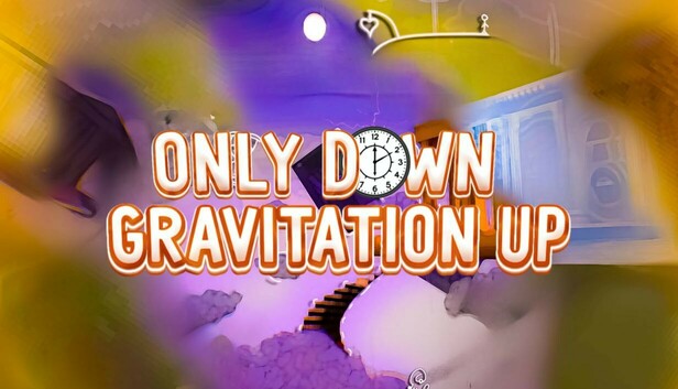 Only Down: Gravitation Up