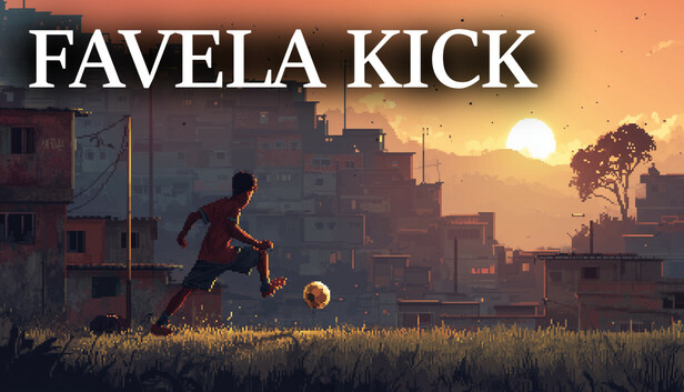 Favela Kick: The Final Goal