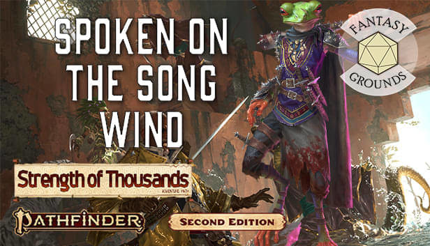 Fantasy Grounds - Pathfinder 2 RPG - Strength of Thousands AP 2: Spoken on the Song Wind