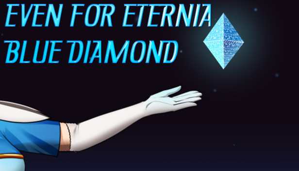 Even For Eternia: Blue Diamond