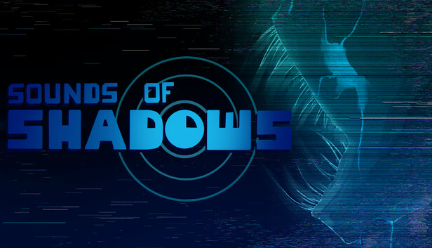 Sounds of Shadows