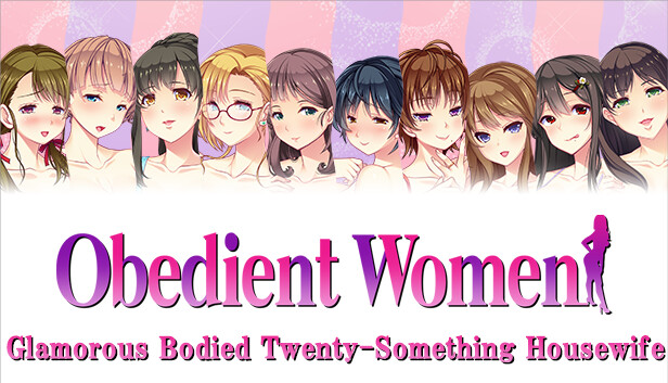 Obedient Women - Glamorous Bodied Twenty-Something Housewife