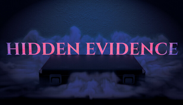 Hidden Evidence
