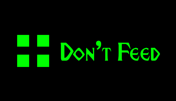 Don't Feed