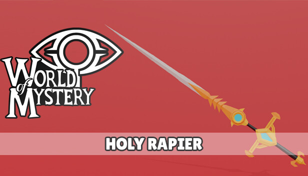 World of Mystery - Holy Rapier