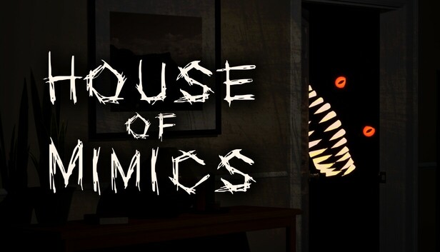 House of Mimics