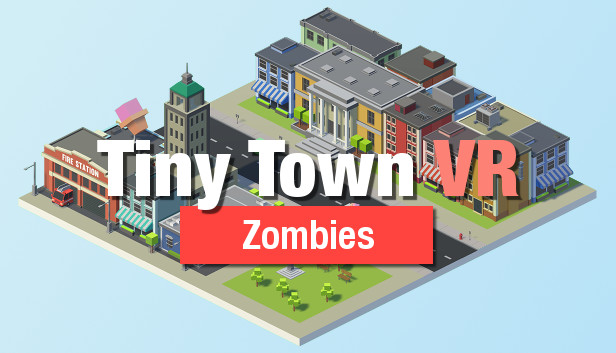 Tiny Town VR - Zombie Pack