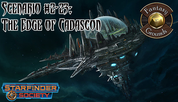 Fantasy Grounds - Starfinder RPG - Starfinder Society Scenario #2-23: The Edge of Cadascon