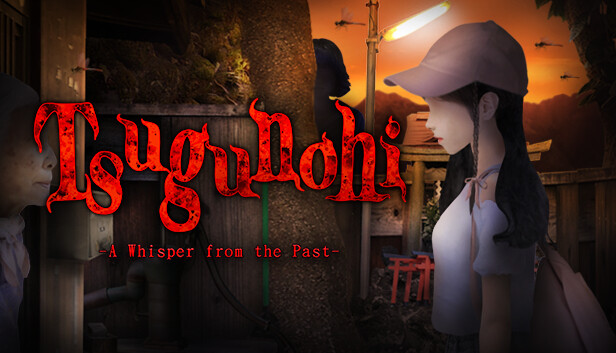 Tsugunohi -A Whisper from the Past-
