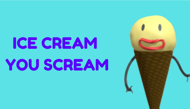 Ice Cream You Scream