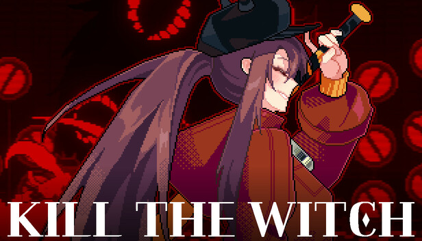 KILL THE WITCH