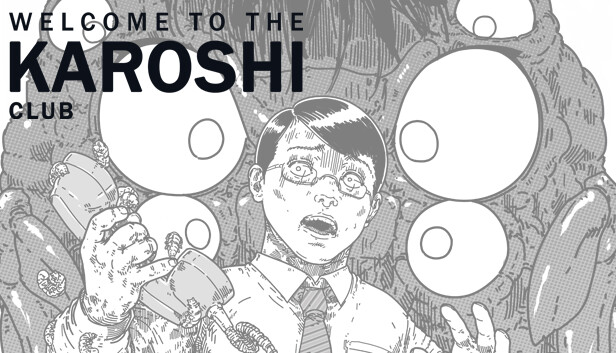 Welcome to the Karoshi Club