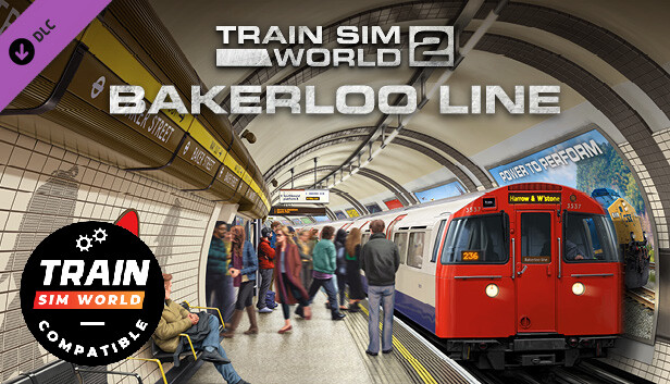 Train Sim World®: Bakerloo Line Route Add-On - TSW2 & TSW3 compatible