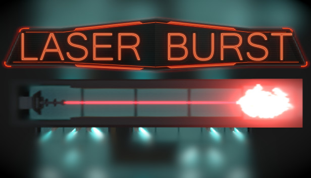 Laser Burst