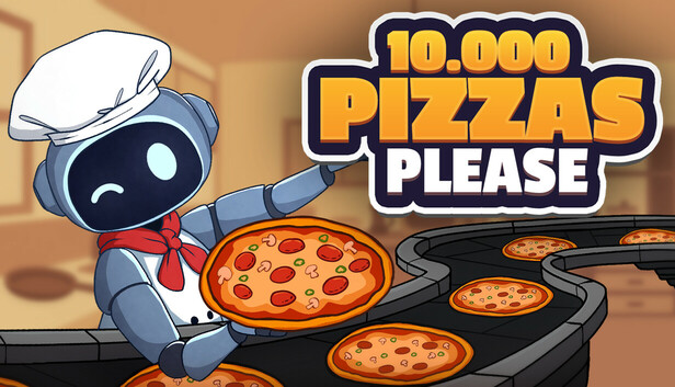 10.000 Pizzas Please