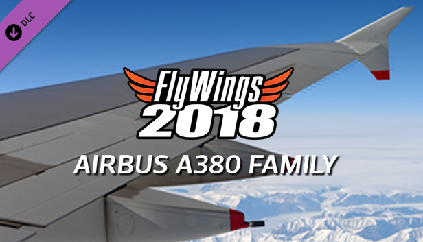 FlyWings 2018 - Airbus A380 Family
