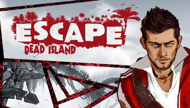 Escape Dead Island PC