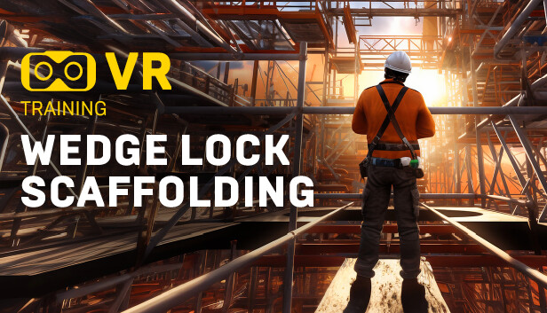 Wedge Lock Scaffolding VR Training