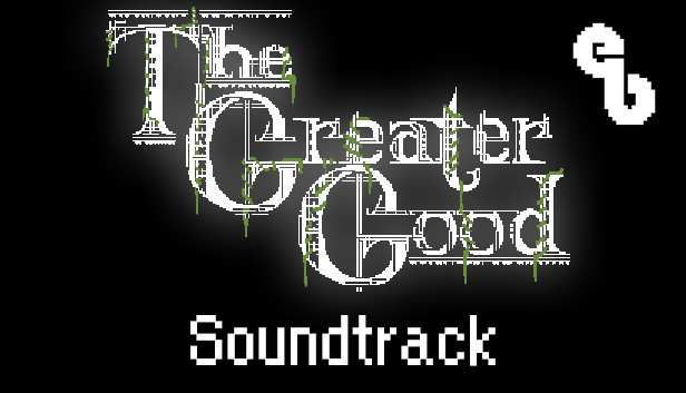 The Greater Good - Soundtrack