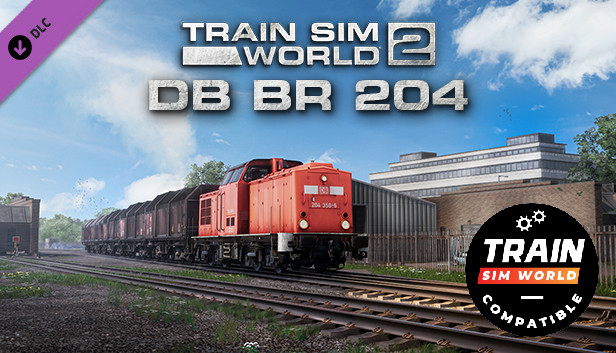 Train Sim World®: DB BR 204 Add-On - TSW2 & TSW3 compatible