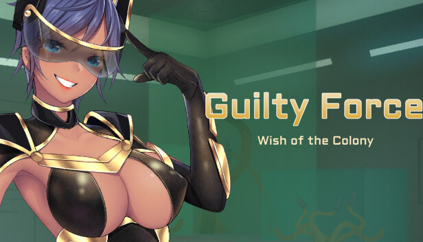 Guilty Force: Wish of the Colony