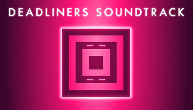 Deadliners - Soundtrack
