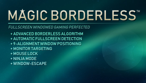 Magic Borderless