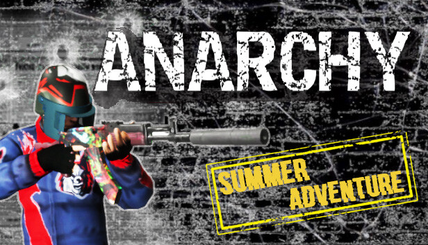 Anarchy: Summer Adventure