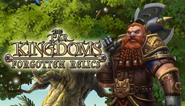 The Far Kingdoms: Forgotten Relics