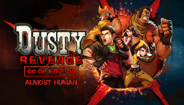 Dusty Revenge - Almost Human