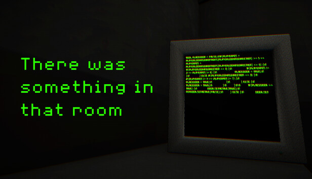 There was something in that room