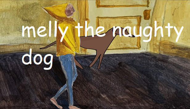 Melly the naughty dog