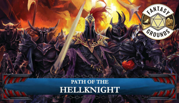 Fantasy Grounds - Pathfinder RPG - Campaign Setting: Path of the Hellknight