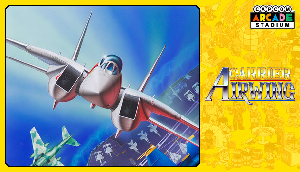 Capcom Arcade Stadium：CARRIER AIR WING