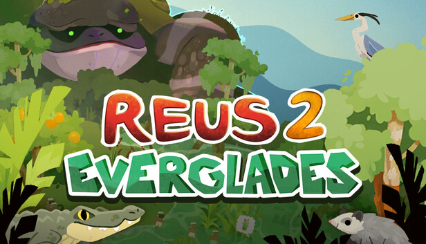 Reus 2 - Everglades PC