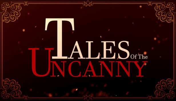 Tales of the Uncanny