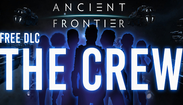Ancient Frontier - The Crew