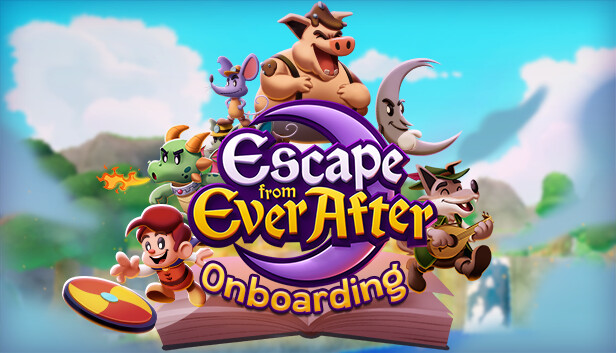Escape from Ever After: Onboarding