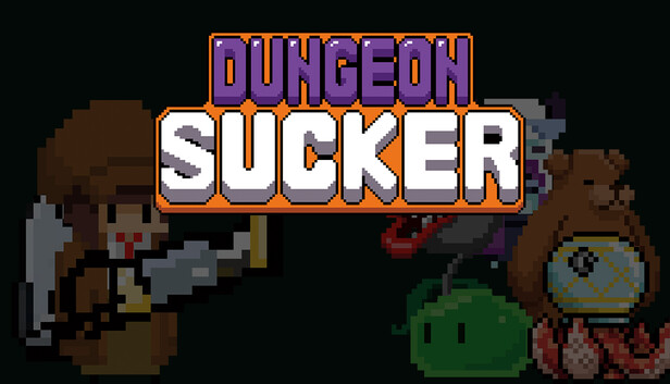 Dungeon Sucker