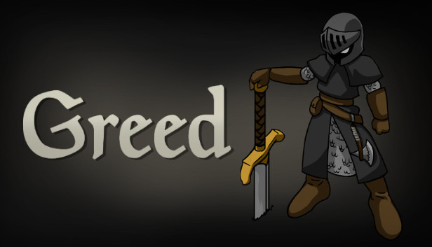 Greed