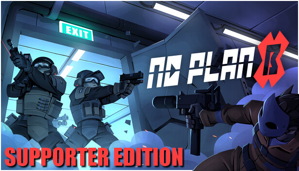No Plan B - Supporter Pack