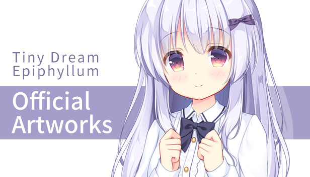 Tiny Dream Epiphyllum  - Official Artworks