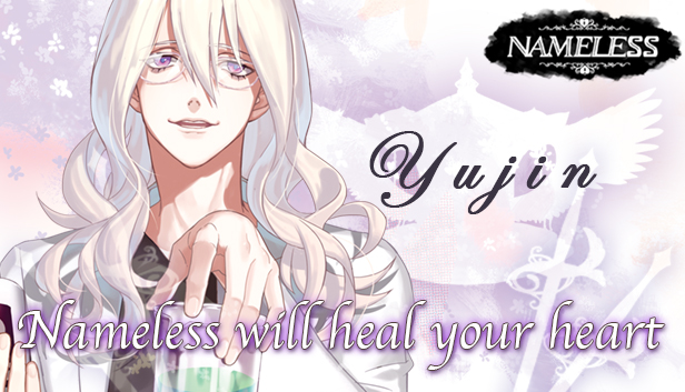 Nameless will heal your heart ~Yujin~