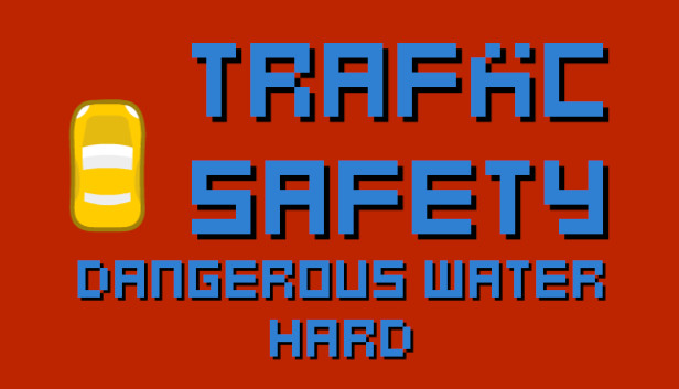 Traffic Safety Dangerous Water Hard